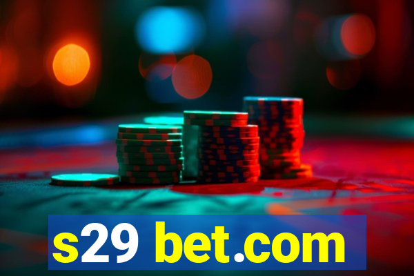 s29 bet.com